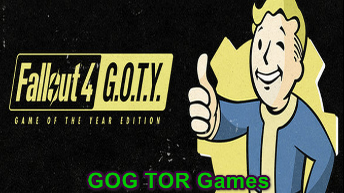 Fallout 4 GOTY Free Download