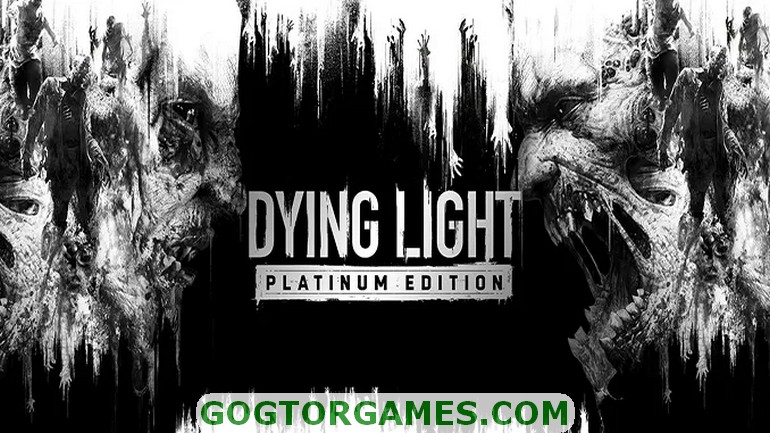 Dying Light Platinum Edition 1 Free Download GOG TOR GAMES
