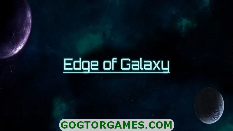 Edge Of Galaxy 2 Free Download GOG TOR GAMES