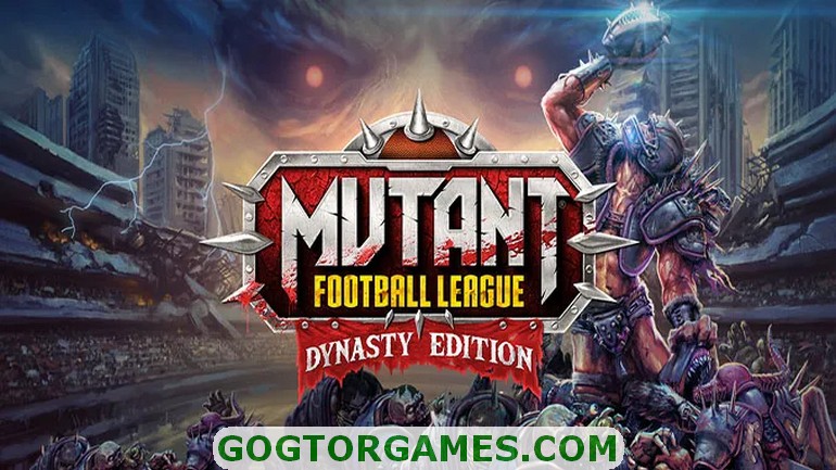 Mutant Football League Dynasty Edition Free Download