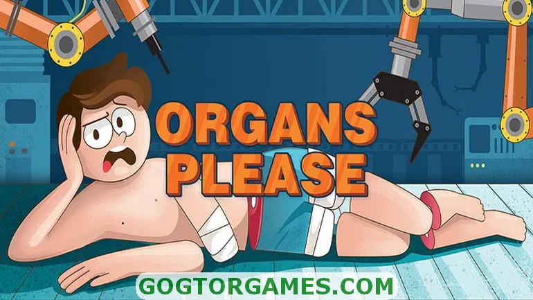 Organs Please Free Download GOG TOR GAMES