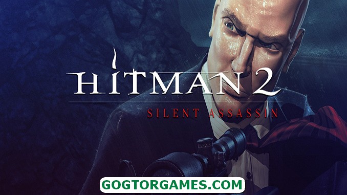 Hitman 2 Silent Assassin Free Download GOG TOR GAMES