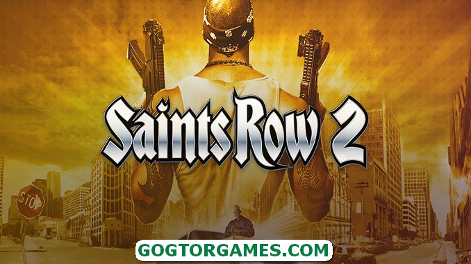 Saints Row 2 Free Download GOG TOR GAMES
