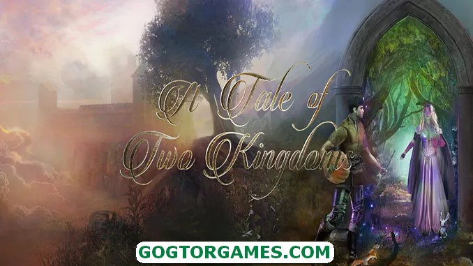 A Tale of Two Kingdoms Free Download GOG TOR GAMES