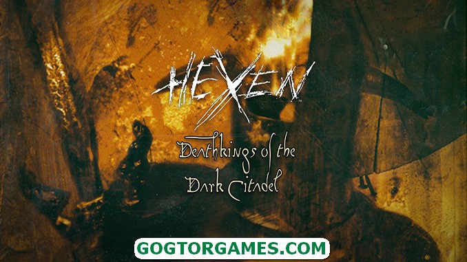 HeXen Deathkings of the Dark Citadel Free Download GOG TOR GAMES