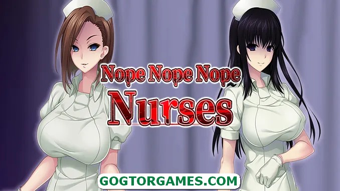 Nope Nope Nope Nurses Free Download GOG TOR GAMES