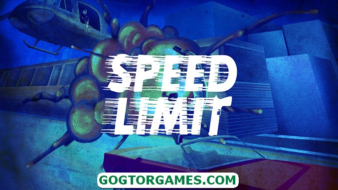 Speed Limit GOGUNLOCKED