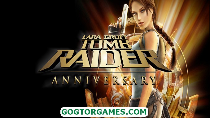 Tomb Raider Anniversary Free Download GOG TOR GAMES
