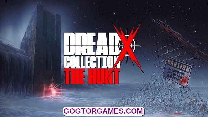 Dread X Collection The Hunt Free Download GOG TOR GAMES