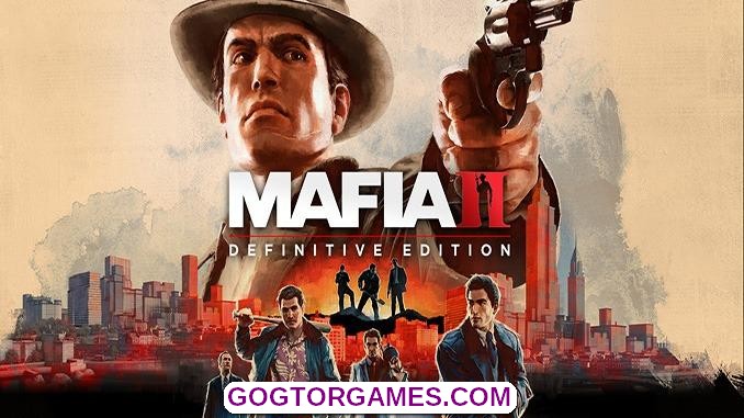 Mafia II Definitive Edition GOGUNLOCKED