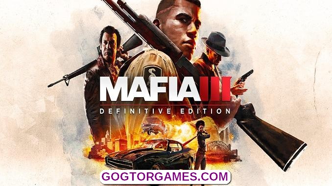 Mafia III Definitive Edition Free Download GOG TOR GAMES