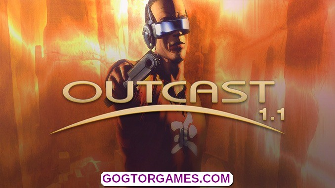 Outcast 1 Free Download GOG TOR GAMES