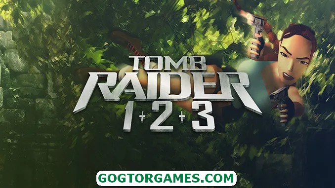 Tomb Raider 1 +2 +3 GOGUNLOCKED