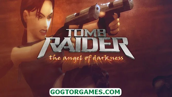 Tomb Raider The Angel of Darkness GOGUNLOCKED