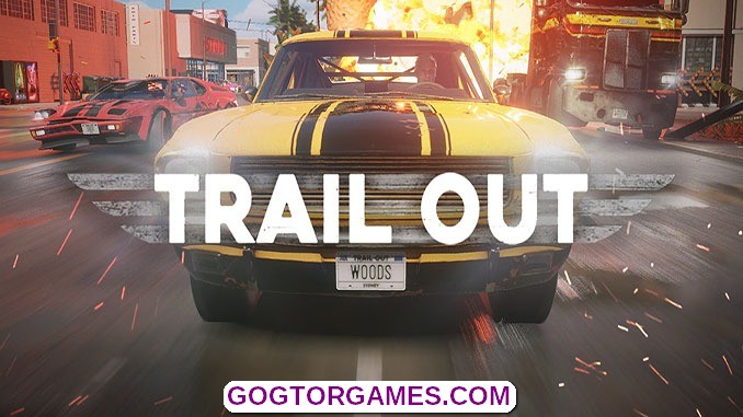 Trail Out Complete Edition Free Download GOG TOR GAMES